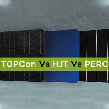 PERC vs TOPCon vs HJT Ċelloli Solari: Liema Tech Taqbel mal-Proġett Kummerċjali/Utilità tiegħek?